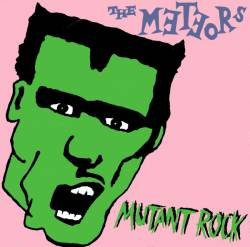 The Meteors : Mutant Rock